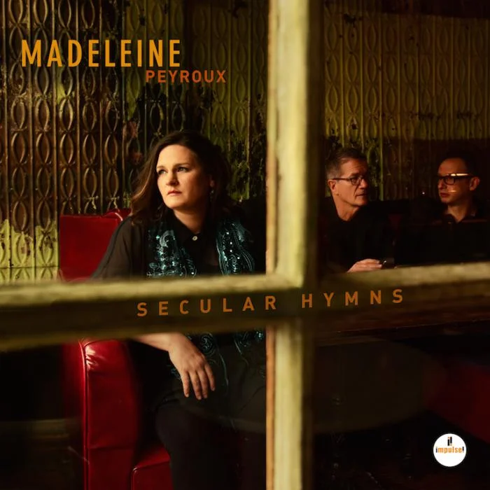 Madeleine Peyroux (Secular Hymns)